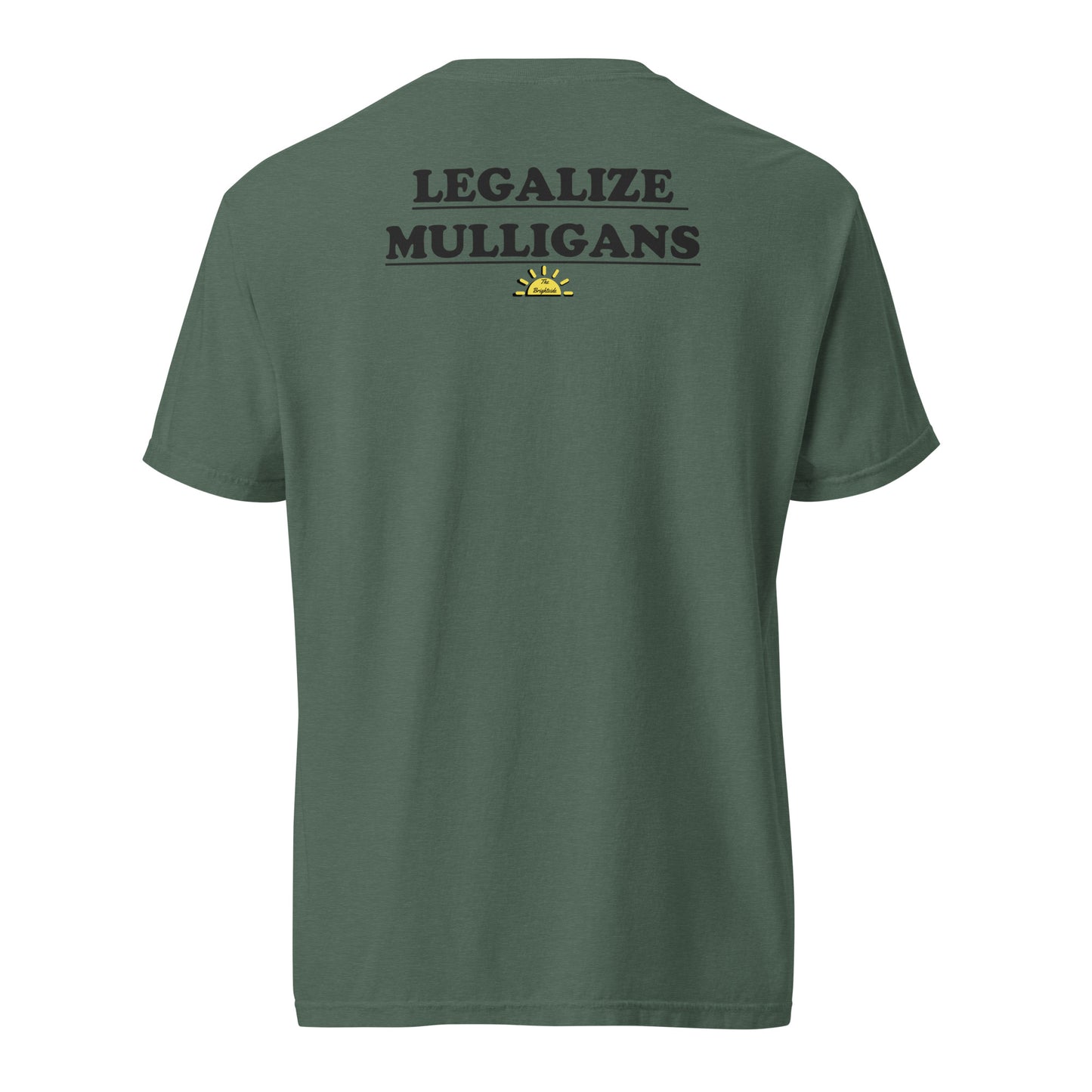 Legalize Mulligans Tee