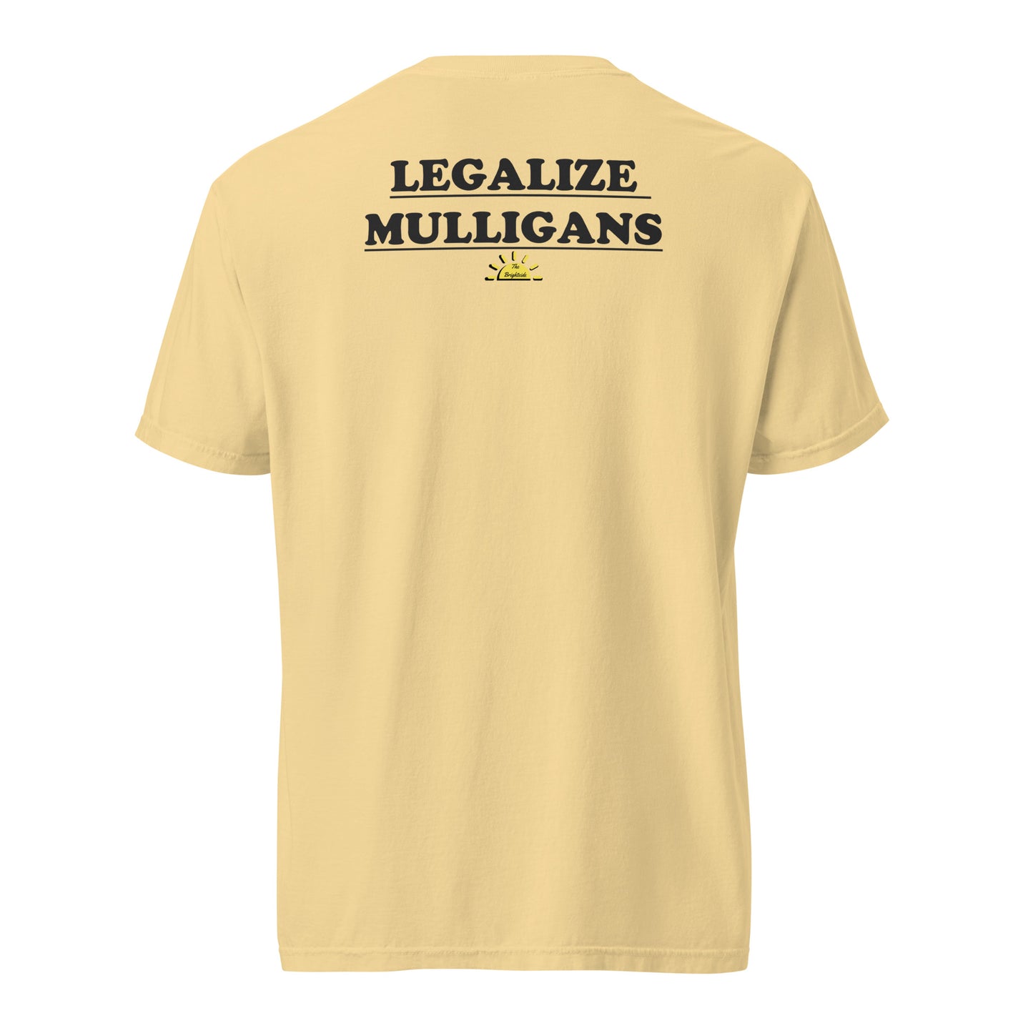 Legalize Mulligans Tee