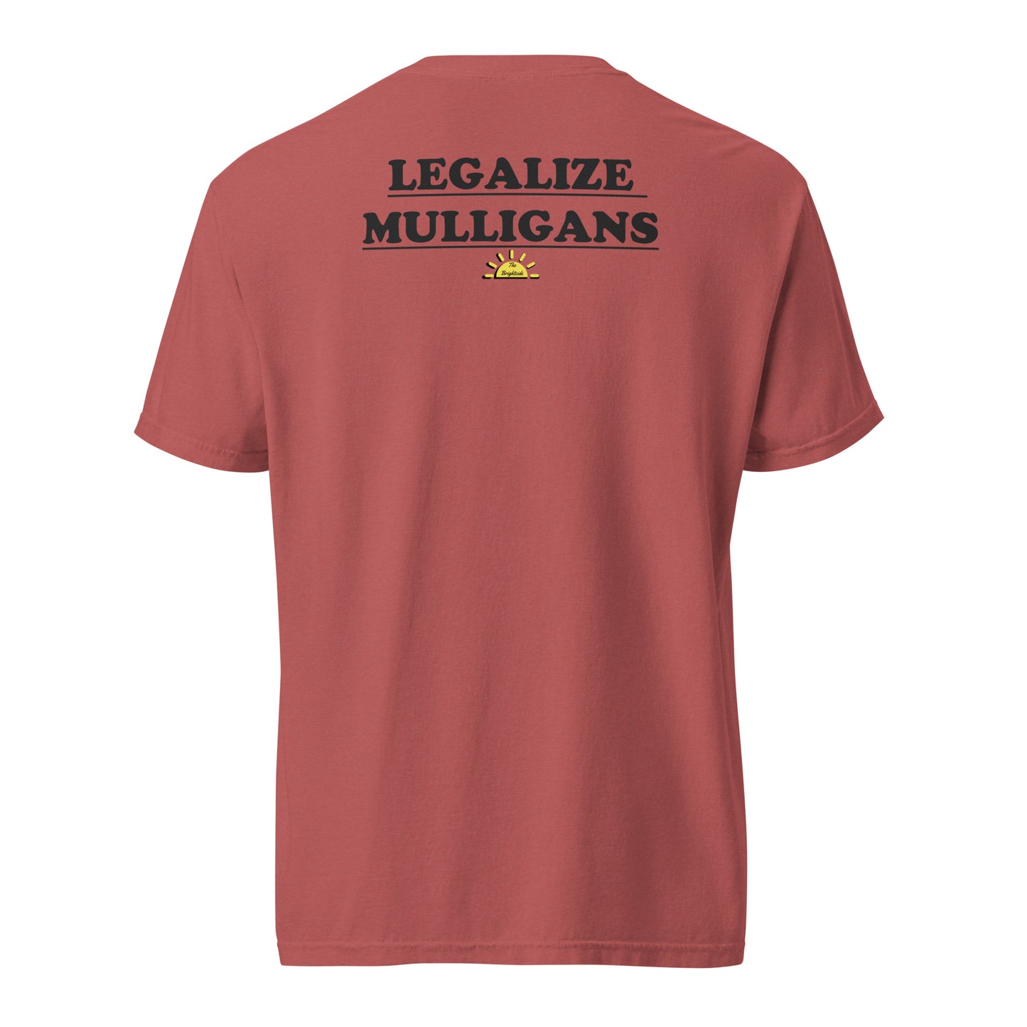 Legalize Mulligans Tee