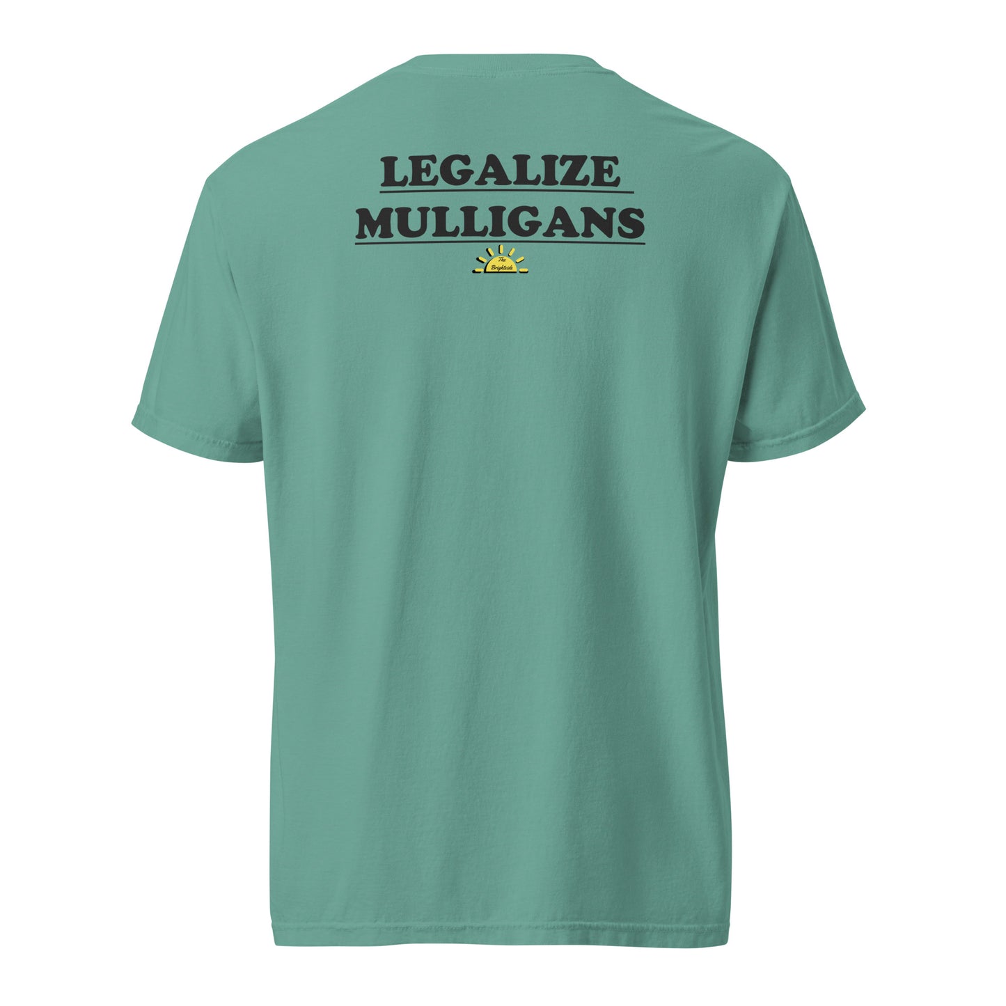 Legalize Mulligans Tee