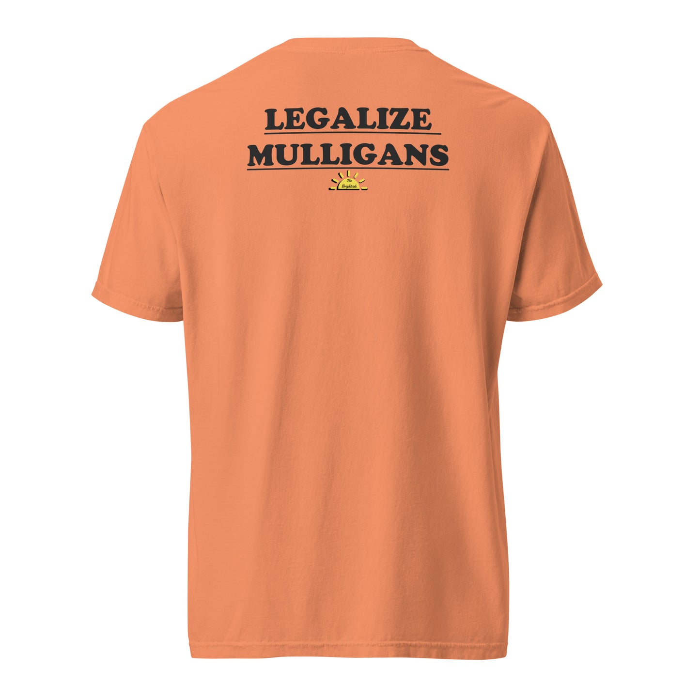 Legalize Mulligans Tee