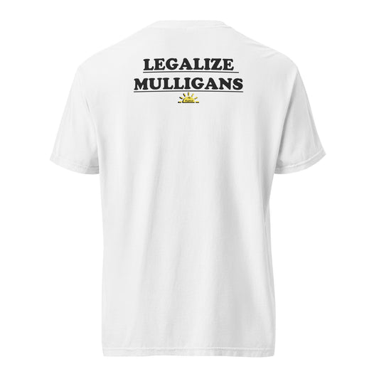 Legalize Mulligans Tee